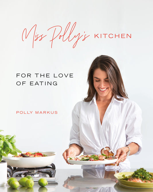 For the Love of Eating by Miss Polly's Kitchen